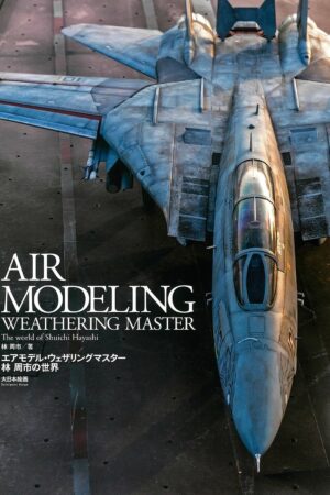 Air Modeling Weathering Master Vol. 1